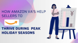 How Amazon VAs Help Sellers Thrive During Peak Holiday Seasons